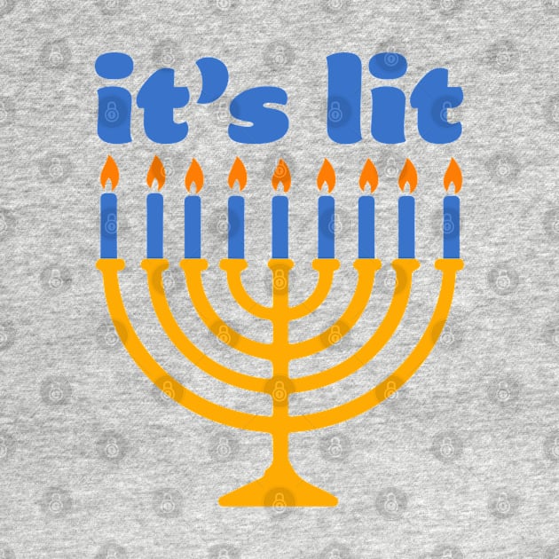 It's Lit Menorah by maya-reinstein